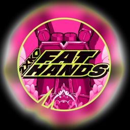 Fat Hands #5